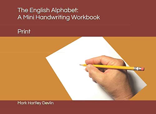 Beispielbild fr The English Alphabet: A Mini Handwriting Workbook: Print zum Verkauf von Revaluation Books