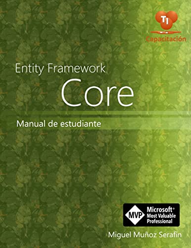 Stock image for Entity Framework Core: Manual de estudiante (Spanish Edition) for sale by Lucky's Textbooks
