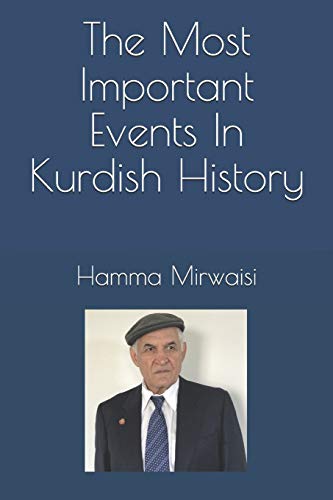 Stock image for The Most Important Events In Kurdish History (The Most Important Events In Histories) for sale by Ergodebooks