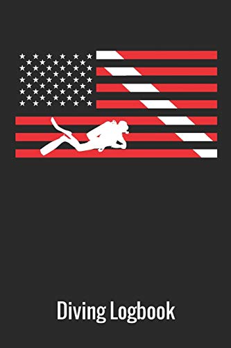 9781799093077: Diving Logbook: Scuba Diving Log book American Flag, 110 Pages, 216 Dives