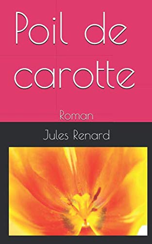 9781799109266: Poil de carotte: Roman