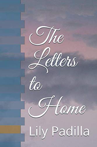 Imagen de archivo de The Letters to Home a la venta por Revaluation Books