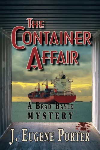 Imagen de archivo de The Container Affair (A Brad Bayle Mystery) a la venta por Lucky's Textbooks