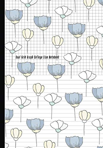 Stock image for Dual Grid Graph Line Notebook: Half College Ruled-Half Graph 5x5 Paper Styles on One Sheet To Get Creative: Coordinate, Grid, Squared, Math Paper, Plot Designs, Craft Projects, Write Accompanying Notes, Draw Sketches, Diary Journal Organizer for sale by Revaluation Books