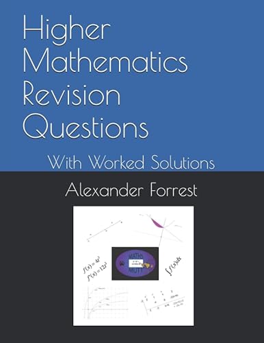 9781799179559: Higher Mathematics Revision Questions: With Worked Solutions