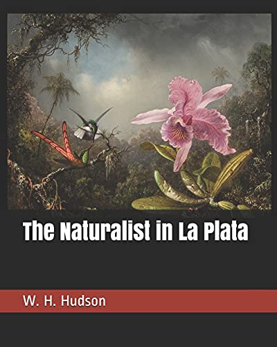 Beispielbild fr The Naturalist in La Plata zum Verkauf von AwesomeBooks