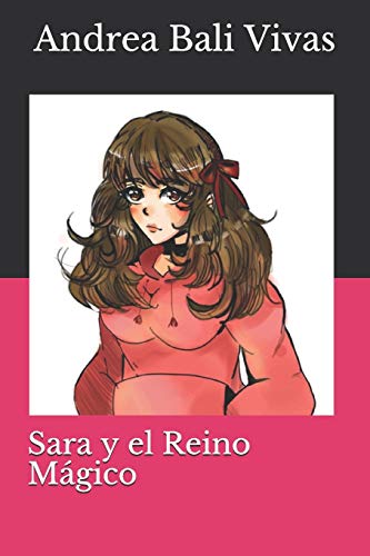 Imagen de archivo de Sara y el Reino Mgico (Spanish Edition) a la venta por Lucky's Textbooks