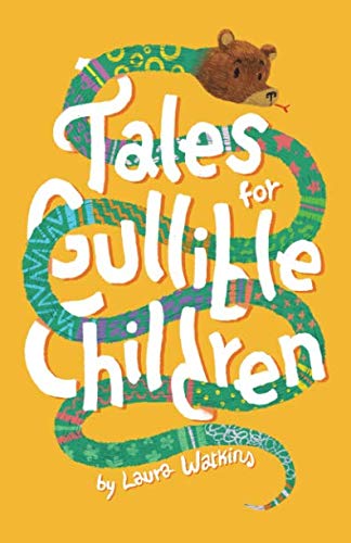 Stock image for Tales for Gullible Children for sale by HPB-Diamond