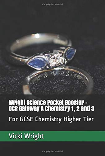 Stock image for Wright Science Pocket Booster - OCR Gateway A Chemistry 1, 2 and 3: For GCSE Chemistry Higher Tier (Wright Science Chemistry Higher Pocket Boosters) for sale by WorldofBooks