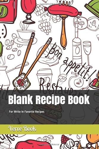 Stock image for Blank Recipe Book: All Food Blank Recipe Book For Write In Favorite Recipes for sale by Revaluation Books