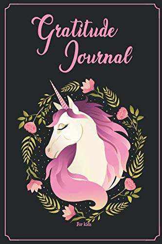 Imagen de archivo de Gratitude Journal for Kids: with UNICORNS INSIDE! A Unicorn Gratitude Journal for Kids / 90-Day Gratitude Journal for kids / Today I am grateful for . for kids, unicorn journal, unicorn notebook a la venta por AwesomeBooks