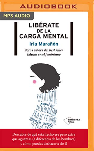 9781799708421: Librate de la carga mental / Free yourself from the mental load