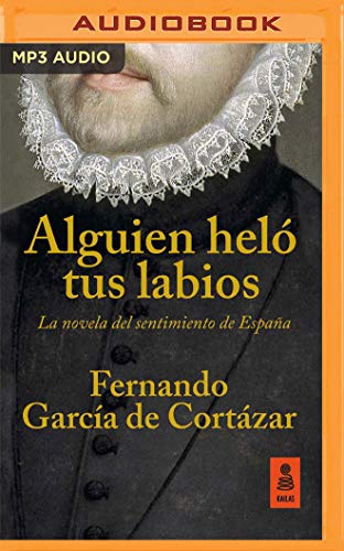 Beispielbild fr Alguien hel tus labios / Someone Helped Your Lips zum Verkauf von Revaluation Books