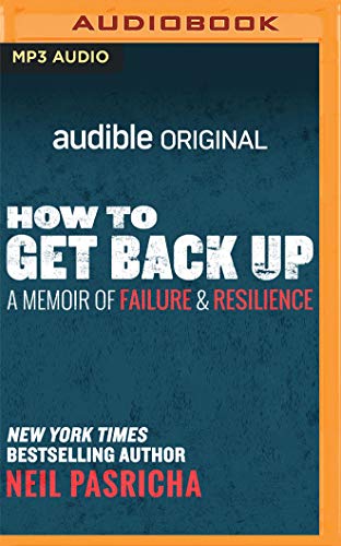 Beispielbild fr How to Get Back Up: A Memoir of Failure and Resilience zum Verkauf von Buchpark