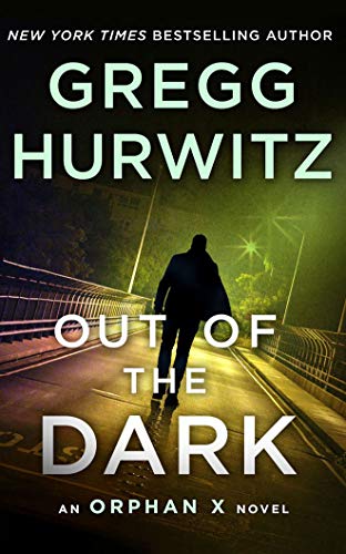 Beispielbild fr Out of the Dark (An Orphan X Novel) zum Verkauf von Buchpark