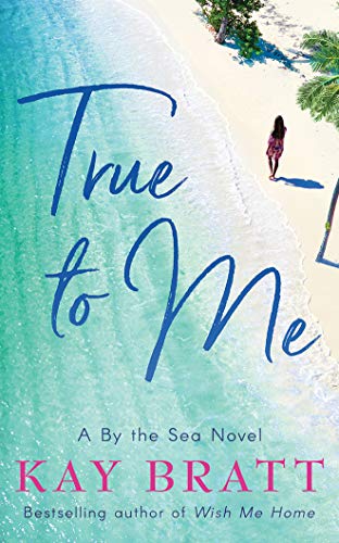 Stock image for True to Me (By the Sea Novel) for sale by Buchpark