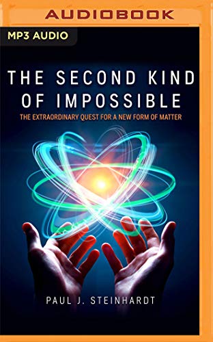 Stock image for The Second Kind of Impossible: The Extraordinary Quest for a New Form of Matter for sale by Buchpark