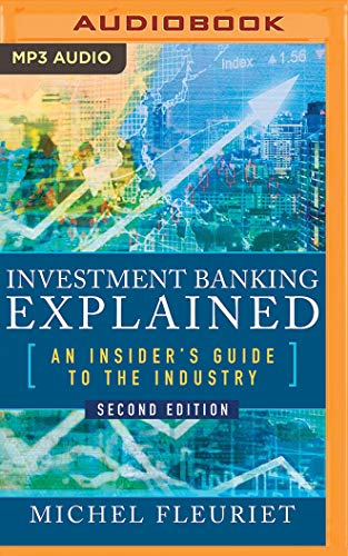 Stock image for Investment Banking Explained, Second Edition: An Insider's Guide to the Industry for sale by Buchpark