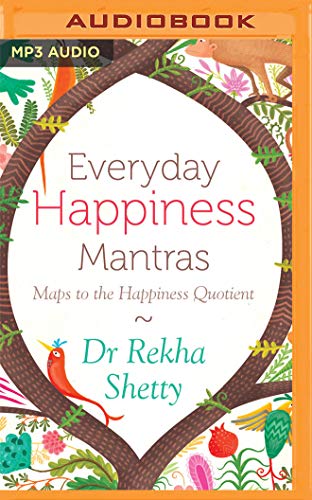 9781799722724: Everyday Happiness Mantras: Maps to the Happiness Quotient