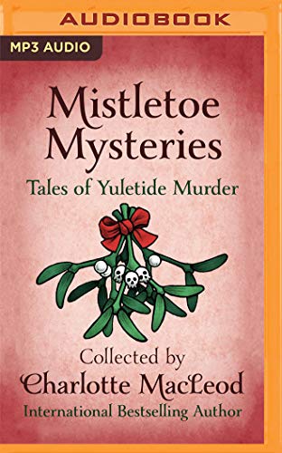 Stock image for Mistletoe Mysteries: Tales of Yuletide Murder for sale by Buchpark