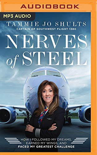 Beispielbild fr Nerves of Steel: How I Followed My Dreams, Earned My Wings, and Faced My Greatest Challenge zum Verkauf von Save With Sam