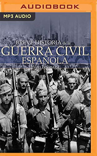 Imagen de archivo de Breve historia de la Guerra Civil Espaola / Brief history of the Spanish Civil War a la venta por Revaluation Books