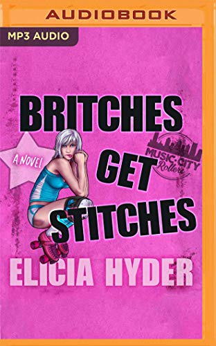 Stock image for Britches Get Stitches (Music City Rollers) for sale by Revaluation Books