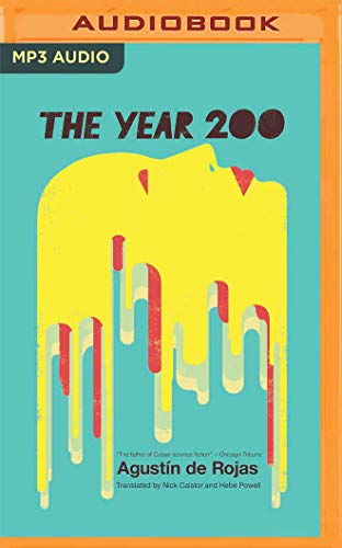 Stock image for The Year 200 (A Legend of the Future) for sale by Revaluation Books