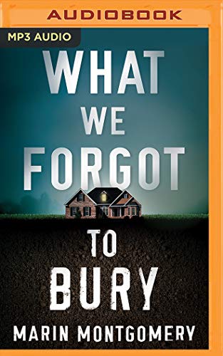 Stock image for What We Forgot to Bury for sale by Revaluation Books