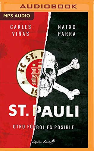 Beispielbild fr St. Pauli: Otro Ftbol Es Posible (Narracin En Castellano) zum Verkauf von Buchpark