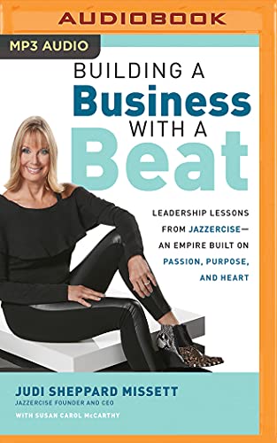 Beispielbild fr Building a Business with a Beat: Leadership Lessons from Jazzercise--An Empire Built on Passion, Purpose, and Heart zum Verkauf von Buchpark