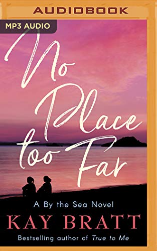 Beispielbild fr No Place Too Far (A by the Sea Novel, Band 2) zum Verkauf von Buchpark