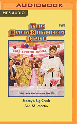 Stock image for Stacey`s Big Crush (Baby-sitters Club, Band 65) for sale by Buchpark