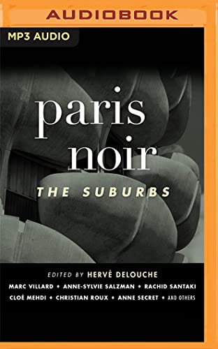 9781799784104: Paris Noir: The Suburbs (Akashic Books: Noir)