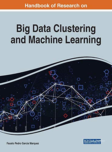 9781799801061: Advanced Multi-industry Applications of Big Data Clustering and Machine Learning