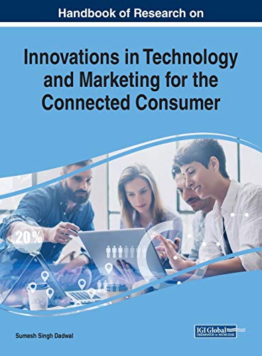 Beispielbild fr Handbook of Research on Innovations in Technology and Marketing for the Connected Consumer (Advances in Marketing, Customer Relationship Management, and E-services) zum Verkauf von dsmbooks