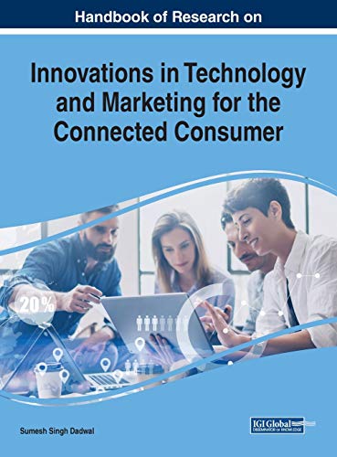 Stock image for Handbook of Research on Innovations in Technology and Marketing for the Connected Consumer (Advances in Marketing, Customer Relationship Management, and E-services) for sale by dsmbooks