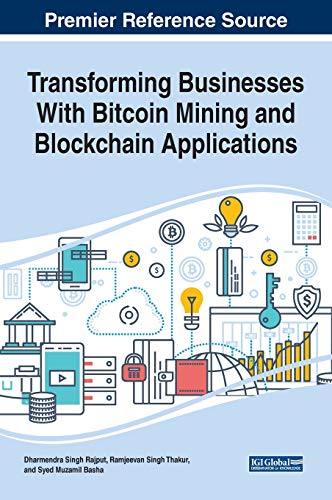 Immagine dell'editore per Transforming Businesses With Bitcoin Mining and Blockchain Applications venduto da Buchpark