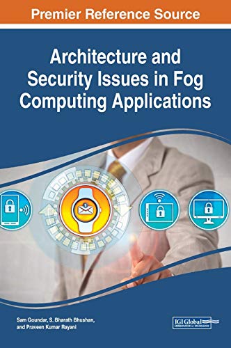 Stock image for Architecture and Security Issues in Fog Computing Applications for sale by Ria Christie Collections