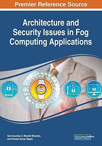 Stock image for Architecture and Security Issues in Fog Computing Applications for sale by Ria Christie Collections