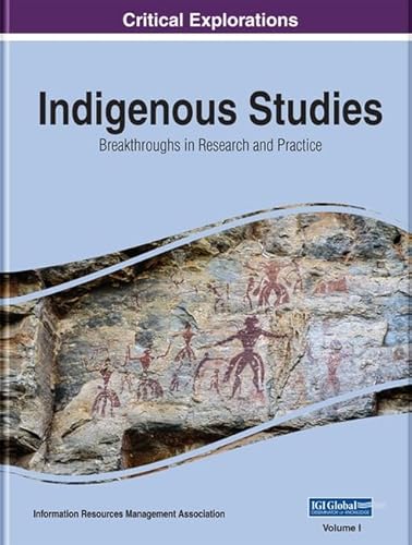 Stock image for Indigenous Studies: Breakthroughs in Research and Practice for sale by Books From California