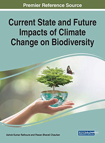 Beispielbild fr Current State and Future Impacts of Climate Change on Biodiversity zum Verkauf von Buchpark