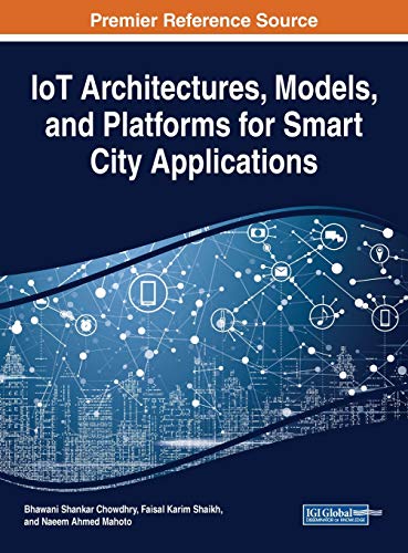 9781799812531: IoT Architectures, Models, and Platforms for Smart City Applications