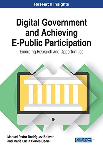 Imagen de archivo de Digital Government and Achieving E-Public Participation: Emerging Research and Opportunities a la venta por Ria Christie Collections