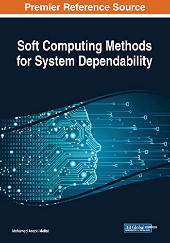 Beispielbild fr Soft Computing Methods for System Dependability zum Verkauf von PBShop.store US