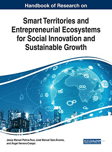 Stock image for Handbook of Research on Smart Territories and Entrepreneurial Ecosystems for Social Innovation and Sustainable Growth for sale by Lucky's Textbooks