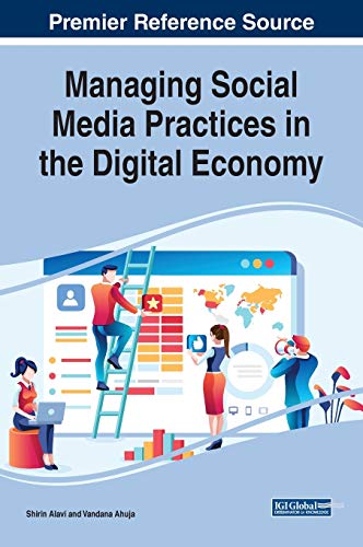 Stock image for Managing Social Media Practices in the Digital Economy (Advances in Marketing, Customer Relationship Management) for sale by Lucky's Textbooks