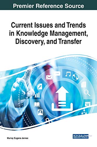 Beispielbild fr Current Issues and Trends in Knowledge Management, Discovery, and Transfer zum Verkauf von Buchpark