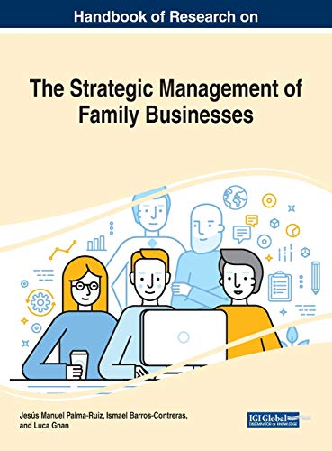 9781799822691: Handbook of Research on the Strategic Management of Family Businesses (Advances in Business Strategy and Competitive Advantage)