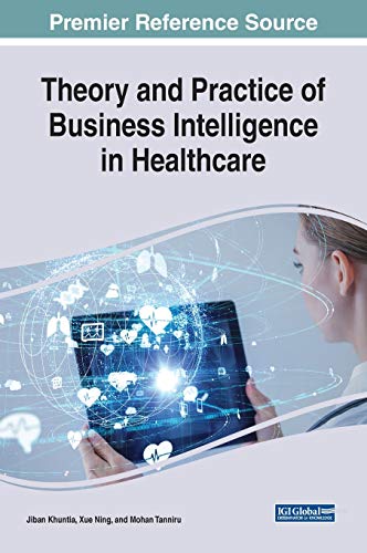 Stock image for Theory and Practice of Business Intelligence in Healthcare for sale by ThriftBooks-Atlanta